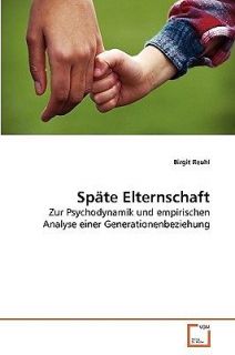 Spte Elternschaft by Reuhl, Birgit [Paperback]