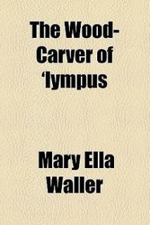 Wood carver of Lympus NEW by Mary Ella Waller