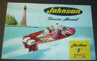 1957 JOHNSON SEA HORSE 3 OUTBOARD OWNERS MANUAL MODELS JW & JWL SHARP