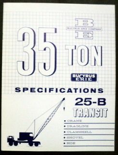 Bucyrus Erie 1962 25 B 35 Ton Transit Crane Construction Brochure