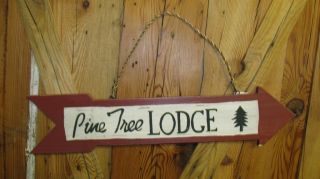 HANGING WOOD SIGN Pine Tree Lodge Creative CoOp Inc cabin home hunting