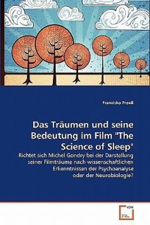 Das Tr Umen Und Seine Bedeutung Im Film The Science of Sleep