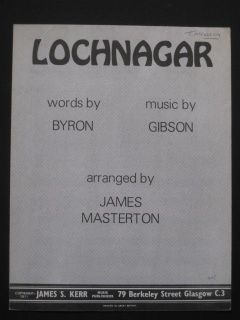 LOCHNAGAR 70s sheet music  WORDS BY BYRON,MUSIC BY GIBSON