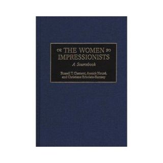NEW The Women Impressionists   Clement, Russell T./ Hou