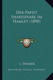 Der Papist Shakespeare Im Hamlet (1890) NEW