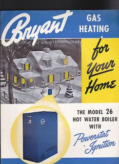 Bryant Gas Heating for Your Home (Model 26 Hot Water Boiler) ad