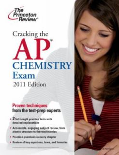 the AP Chemistry Exam, 2011 Edition (College Test Preparation) by Prin