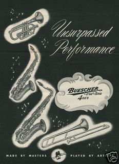 1946 BUESCHER True Tone 400s Saxophones Trumpets Trombones Vintage Ad