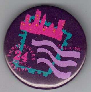 ANNUAL THREE RIVERS FESTIVAL FORT WAYNE, IN PINBACK JULY 11 19,1990