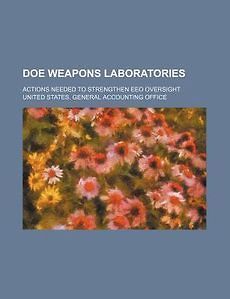 DOE weapons laboratories actions needed to strengthen EEO oversight