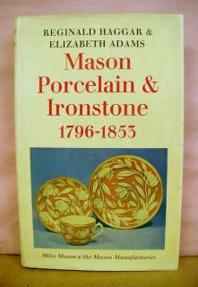 & Ironstone 1796 1853 Reginald Haggar & Elizabeth Adams HB/DJ