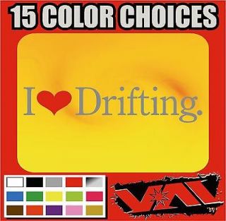 Love Drifting vinyl sticker decal JDM Formula D D1 Grand Prix Apex