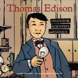 Thomas Edison Inventor, Scientist, and Genius (Biographies
