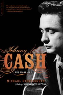 Johnny Cash The Biography, Streissguth, Michael Paperback Book