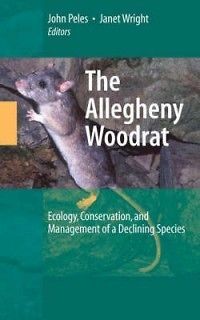 The Allegheny Woodrat Ecology, Conservation, and Manag