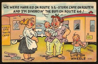 Comic Postcard Curteich 1950s Life Wheels RT 66 Travel Trailer Camp