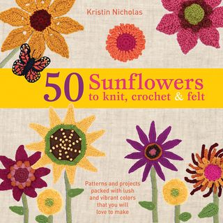 St. Martins Books 50 Sunflowers To Knit, Crochet and Felt