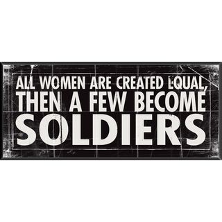 Equal Women Soldiers Inspirational Plaque (SmallSubject MotivationalFrame N/AMatte N/AMedium Wood PlaqueImage dimensions 10x4Outer dimensions 10x4 )