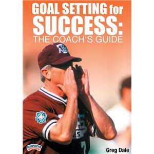 Championship Productions Goal Setting for Success The Coachs Guide DVD