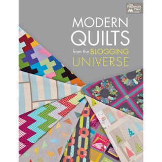That Patchwork Place modern Quilts From The Blogging Universe